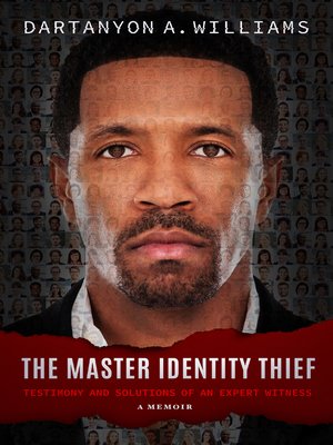 cover image of The Master Identity Thief: Testimony and Solutions of an Expert Witness